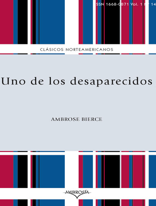 Title details for Uno de los desaparecidos by Ambrose Gwinett Bierce  - Available